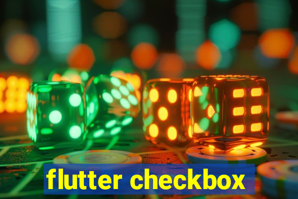 flutter checkbox